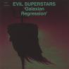 Evil Superstars - Galaxian Regression