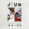  dEUS – Selected Songs 1994 - 2014 