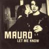 Mauro - Let Me Know